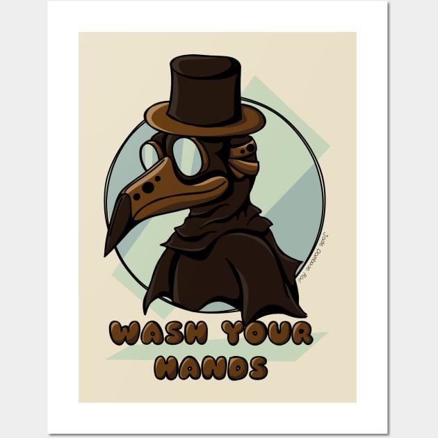 Plague Doctor Says Wash Your Hands Wall Art by JadedOddity